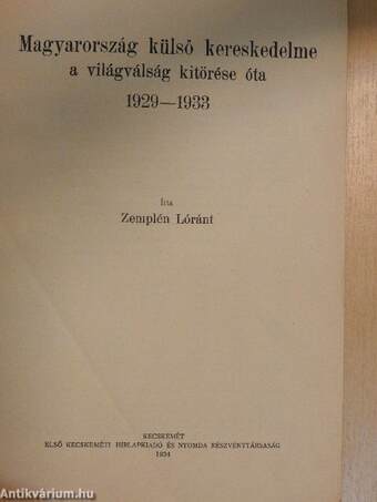 Magyarország külső kereskedelme a világválság kitörése óta