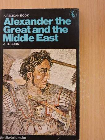 Alexander the Great and the Middle East