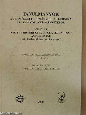 Tanulmányok a természettudományok, a technika és az orvoslás történetéből 2000