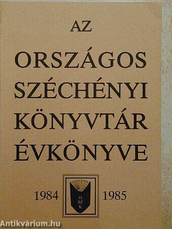 Az Országos Széchényi Könyvtár Évkönyve 1984-1985