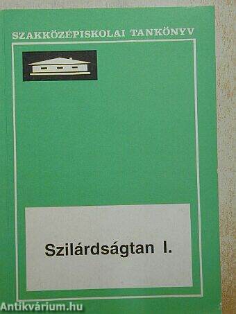 Szilárdságtan I.