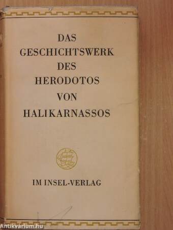 Das Geschichtswerk des Herodotos von Halikarnassos