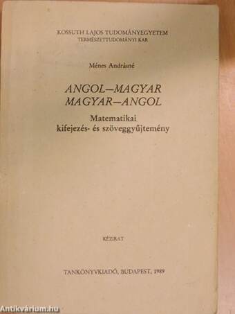 Angol-magyar/magyar-angol matematikai kifejezés- és szöveggyűjtemény