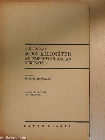 40.000 kilométer az ismeretlen Ázsián keresztül