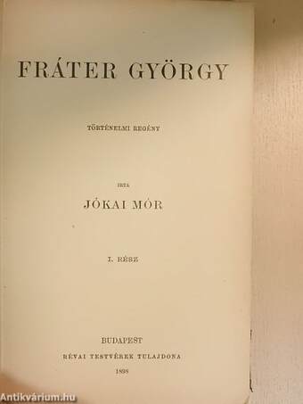 Fráter György I-II.