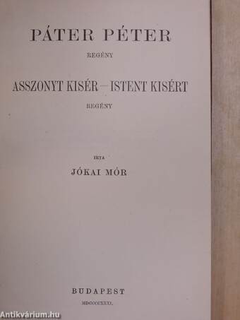 Páter Péter/Asszonyt kisér - Istent kisért