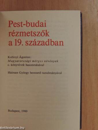 Pest-budai rézmetszők a 19. században/Kubinyi Ágoston: Magyarországi mérges növények c. hasonmása (minikönyv) (számozott)