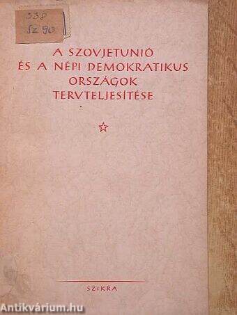 A Szovjetunió és a népi demokratikus országok tervteljesítése