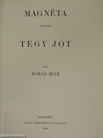 Magnéta/Tégy jót