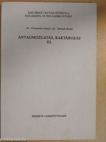 Anyagmozgatás, raktározás III.