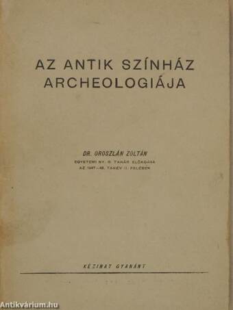 Az antik színház archeologiája