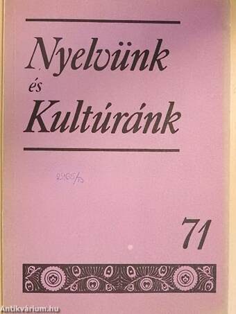 Nyelvünk és Kultúránk 71.