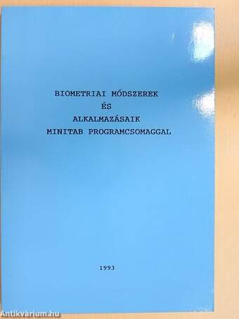 Biometriai módszerek és alkalmazásaik minitab programcsomaggal