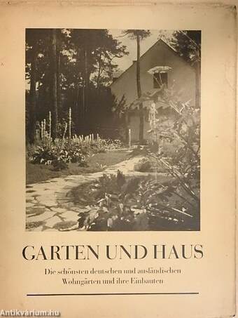 Garten und Haus