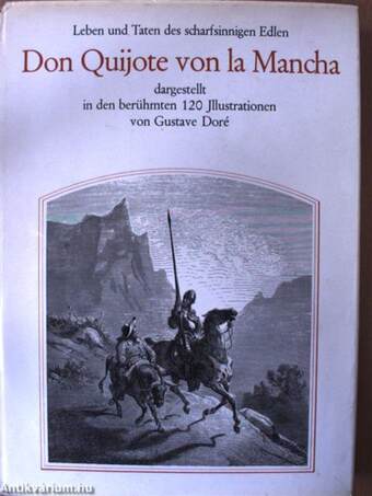 Leben und Taten des scharfsinnigen Edlen Don Quijote von la Mancha