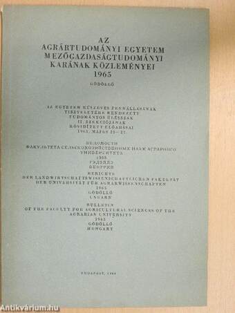 Az Agrártudományi Egyetem Mezőgazdaságtudományi Karának közleményei 1965 