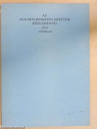 Az Agrártudományi Egyetem Közleményei 1971