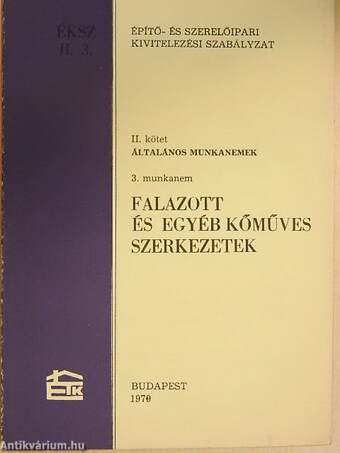 Építő- és szerelőipari kivitelezési szabályzat II/3.