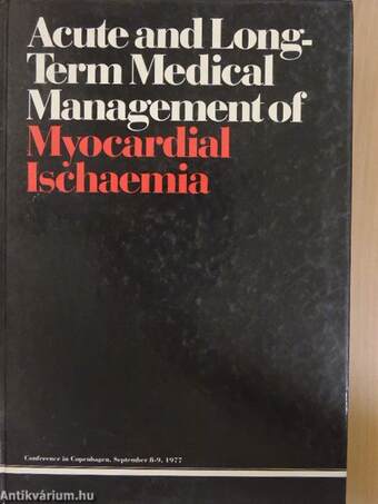 Acute and Long-Term Medical Management of Myocardial Ischaemia