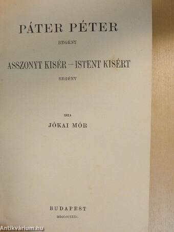 Páter Péter/Asszonyt kisér - Istent kisért