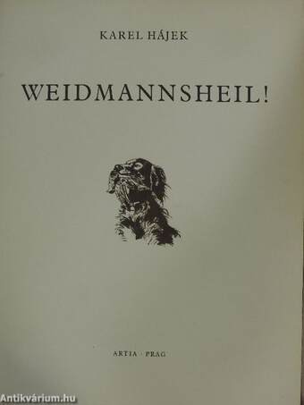 Weidmannsheil!