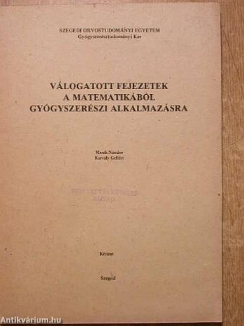 Válogatott fejezetek a matematikából gyógyszerészi alkalmazásra