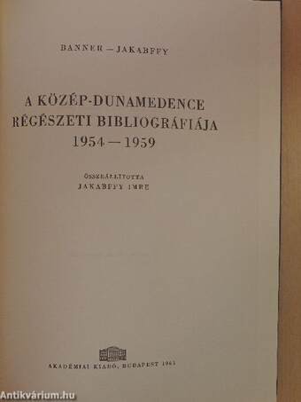 A Közép-Dunamedence régészeti bibliográfiája