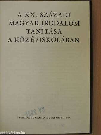 A XX. századi magyar irodalom tanítása a középiskolában