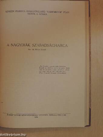 Útravaló a vakációra I-II./A nagydiák szabadságharca/Levelek a világnézetről/A szentmise a pasztorációban/Iskolai rituale