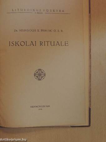 Útravaló a vakációra I-II./A nagydiák szabadságharca/Levelek a világnézetről/A szentmise a pasztorációban/Iskolai rituale