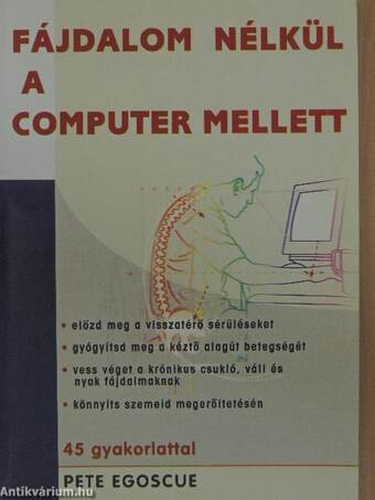 Fájdalom nélkül a computer mellett