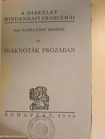 Szeptembertől-júniusig/Az index első lapja/Hazulról az iskolába/Az index belső lapja/A pad alatti forradalom/Diáknóták prózában/Feketebetüs diáknaptár/Pirosbetüs diáknaptár