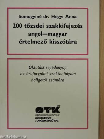 200 tőzsdei szakkifejezés angol-magyar értelmező kisszótára