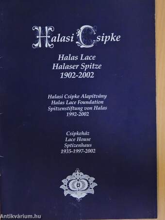 Halasi csipke 1902-2002