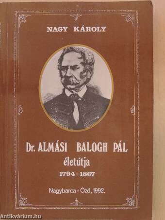 Dr. Almási Balogh Pál életútja