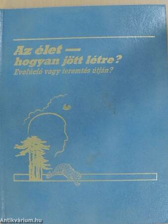 Az élet - hogyan jött létre?