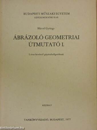 Ábrázoló geometriai útmutató I.