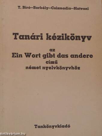 Tanári kézikönyv az Ein Wort gibt das andere című német nyelvkönyvhöz