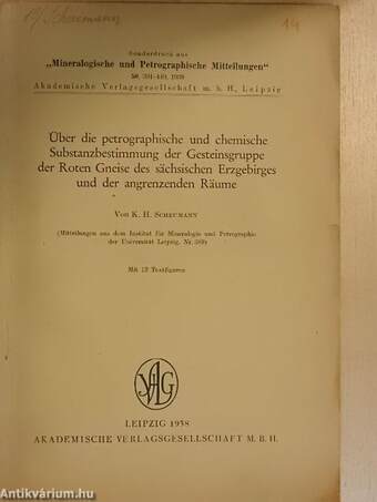 Über die petrographische und chemische Substanzbestimmung der Gesteinsgruppe der Roten Gneise des sächsischen Erzgebirges und der angrenzenden Räume