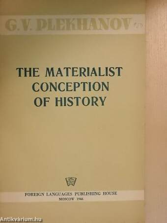 The Materialist Conception of History