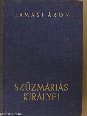 Szűzmáriás királyfi I-II.