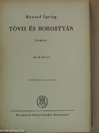 Tövis és borostyán I-III.