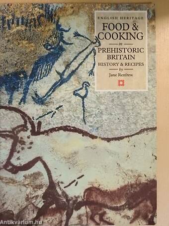 Food & Cooking in Prehistoric Britain