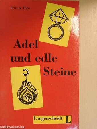 Adel und edle Steine