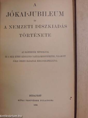 A Jókai-jubileum és a nemzeti diszkiadás története