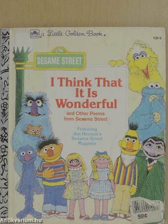 Sesame Street - I Think That It Is Wonderful