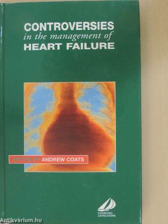 Controversies in the Management of Heart Failure