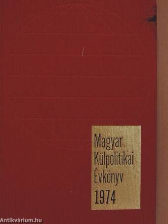 Magyar Külpolitikai Évkönyv 1974.