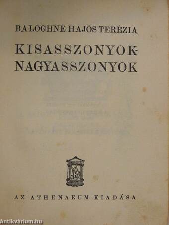 Kisasszonyok - nagyasszonyok