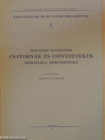 Tervezési segédletek csatornák és csővezetékek hidraulikai méretezéséhez